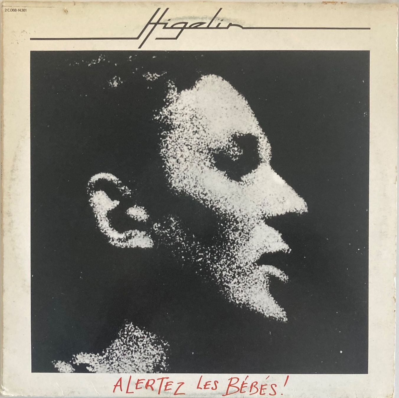 Dischi in vinile: JACQUES HIGELIN - ALERTEZ LES BEBES! – Usato da Poliez-Pittet venduto da Newtown-Records