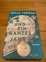 Gayle Forman - Und ein ganzes Jahr