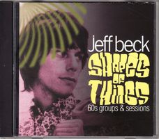 Jeff Beck – Shapes Of Things (60s Groups & Sessions)