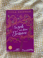 Buch So gross wie deine Träume Viola Shipman