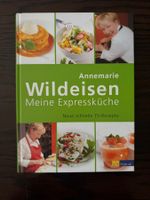 Wildeisen - Meine Expressküche - Annemarie