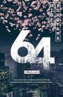 Yokoyama Hideo - 64 (geb) / Thriller