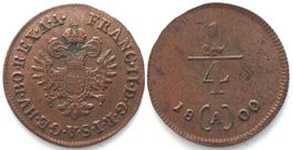 RDR 1/4 Kreuzer 1800 A FRANZ II. Kupfer ERHALTUNG!