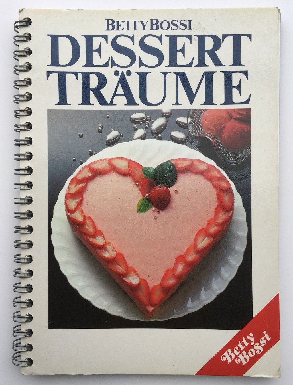 Libri: BETTY BOSSI: Dessertträume – Usato da Burgdorf venduto da Bsb7