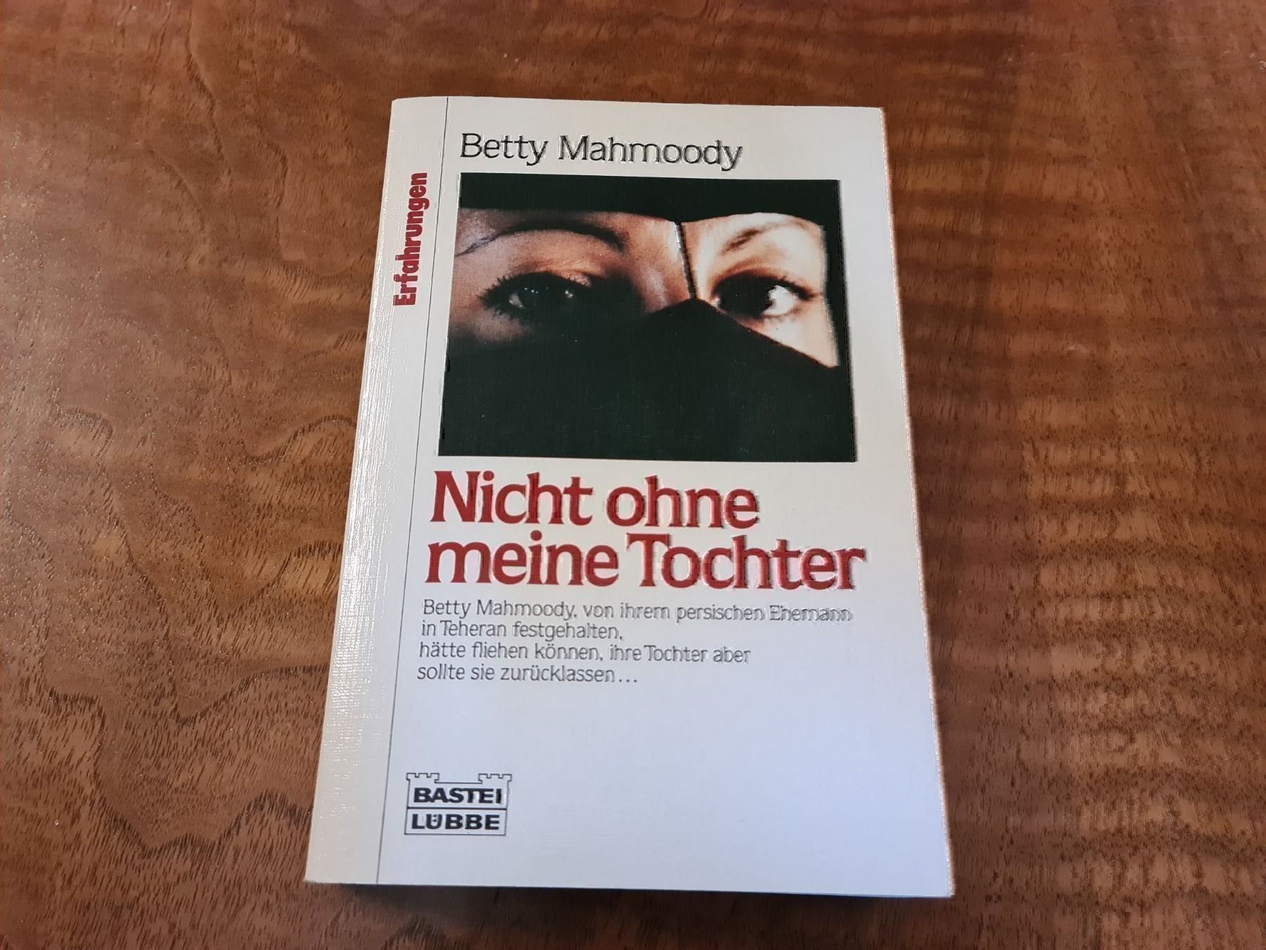 Bücher: Nicht ohne meine Tochter – Gebraucht aus Erstfeld von Uhu1980