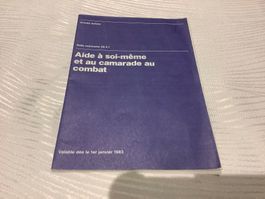 Aide à soi-même et au camarade au combat