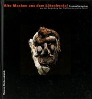 Kunstbuch Masken CH: Alte Masken aus dem Lötschental - rar