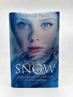 Snow: Die Prophezeiung von Feuer und Eis (Danielle Paige)