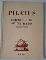 Pilatus Berg und Bahn 1939 Festschrift zum 50. Jubiläum
