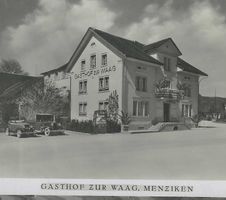 alte Ansicht von Menziken Gasthof zur Waag in 2 Bildern
