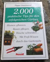2000 praktische Tips für den erfolgreichen Gärtner....