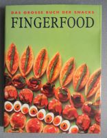 Fingerfood - Das grosse Buch der Snacks