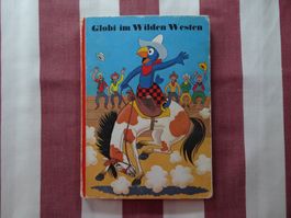 Globi im Wilden Westen - 1. Auflage von 1980 - G341