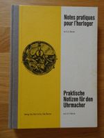 Praktische Notizen für den Uhrmacher- Notes pratiques Horlo.