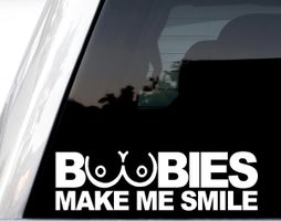 Auto Sticker “Boobies make me smile”