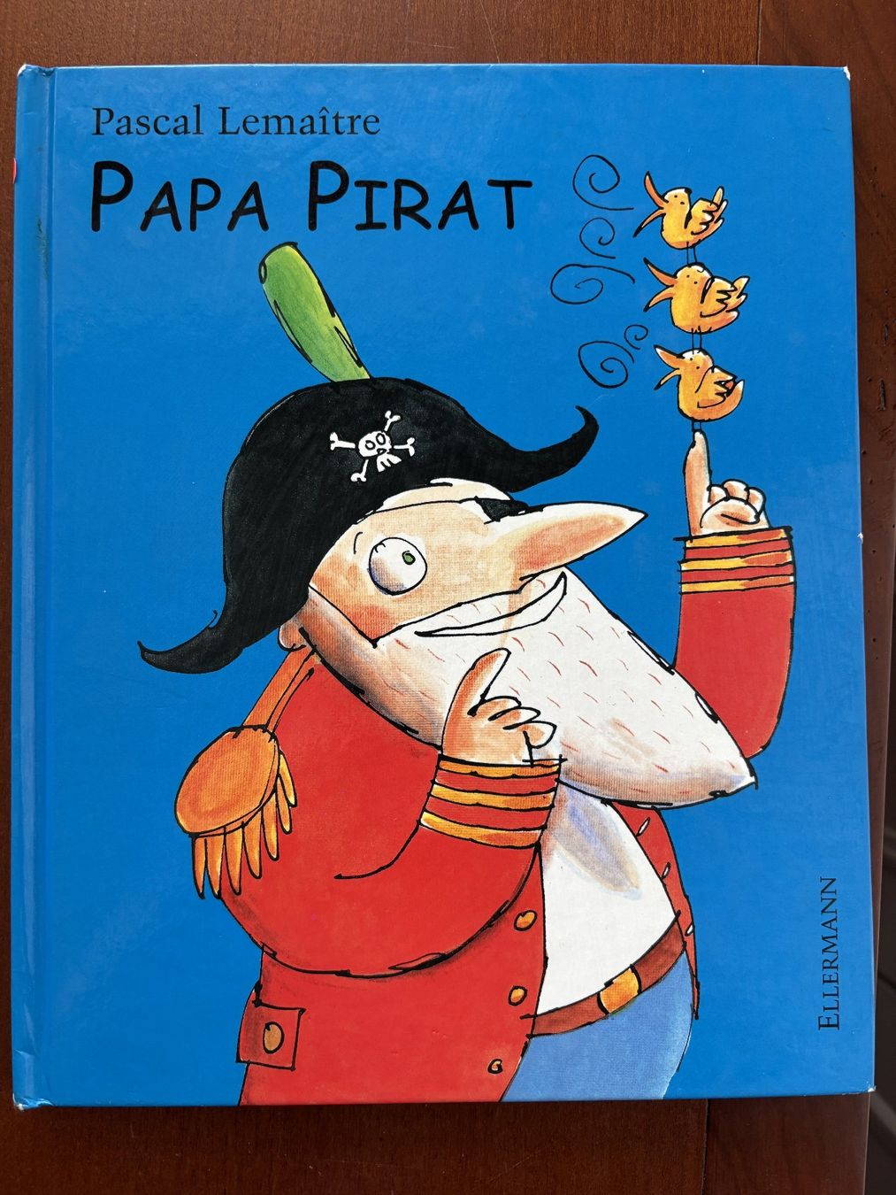 Bücher: Papa Pirat - Pascal Lemaítre (1999) – Gebraucht aus THERWIL von Fcbbasel