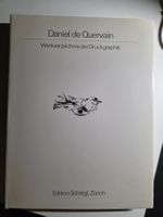Daniel De Quervain- Werkverzeichnis Druckgraphik 1978