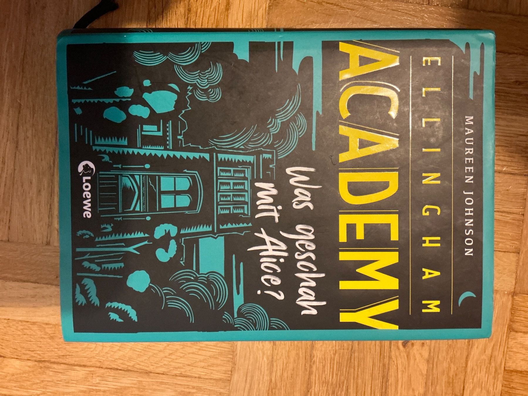 Libri: Ellingham Academy - Was geschah mit Alice? – Nuovo (secondo la descrizione) da Gurmels venduto da aro_k5bj