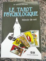 Le tarot psychologique - Miroir de soi Denise Roussel