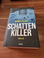 Mirko Zilahy - Schattenkiller