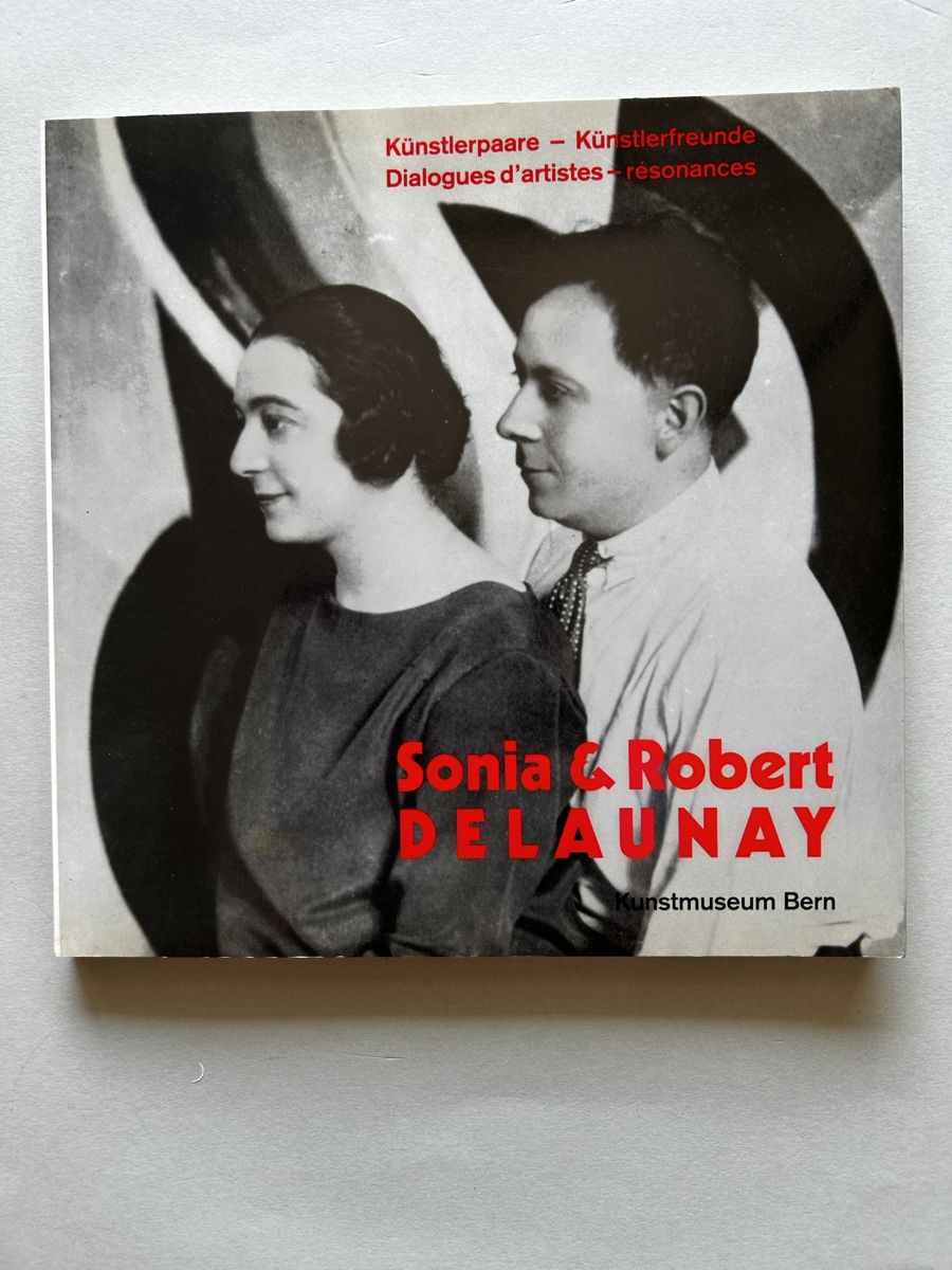 Bücher: Sonia & Robert DELAUNAY - Malerei Design – Gebraucht aus Zürich von Coffeetable88 1