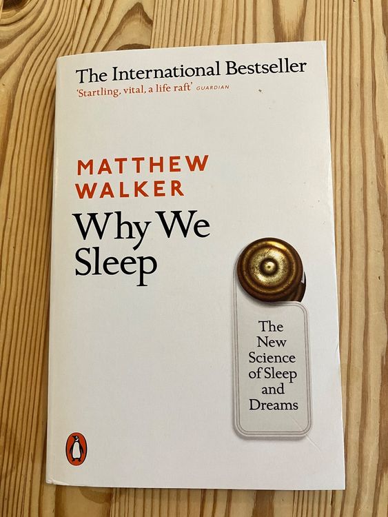 Why We Sleep Matthew Walker Deutsch