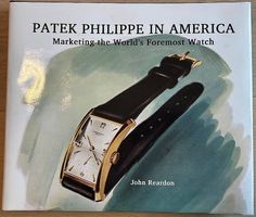 Patek Philippe in America - Marketing the World's For.Watch