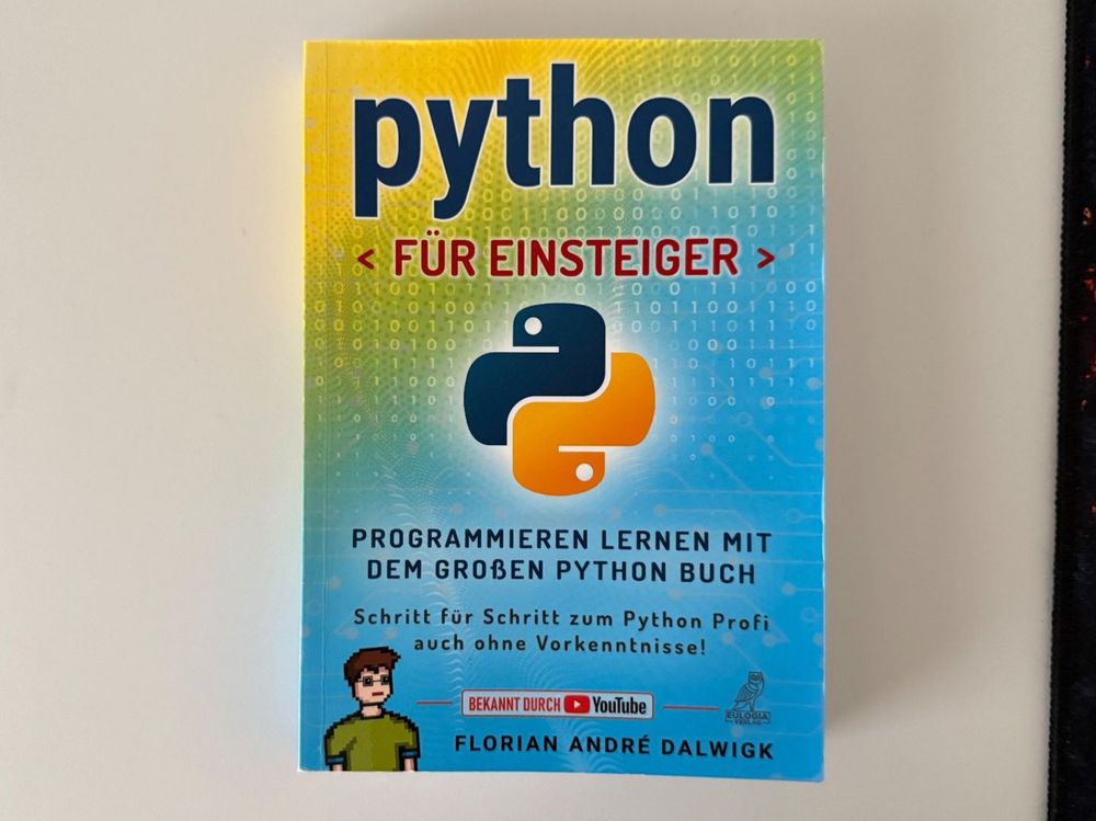 Python für Einsteiger, Buch von Florian André Dalwigk (Gebraucht) in ...