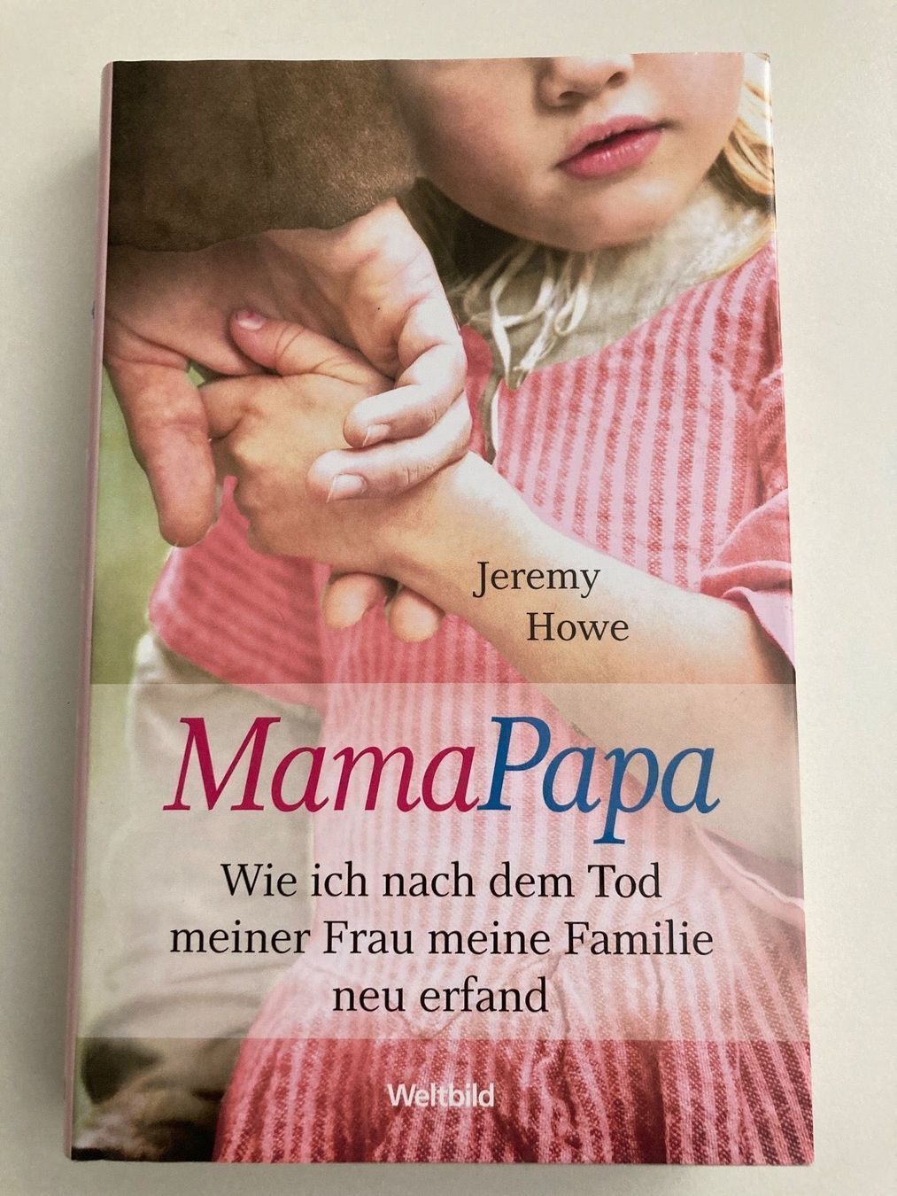 Bücher: MamaPapa / Mama Papa / Jeremy Howe – Neu (gemäss Beschreibung) aus Dotzigen von rapunzel03