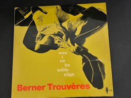 Berner Trouvères was i no ha wölle säge Vinyl guter Zustand