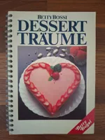 Betty Bossi; Dessert Träume