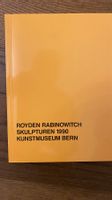 Royden Rabinowitch Skulpturen 1990 Kunstmuseum Bern Benteli
