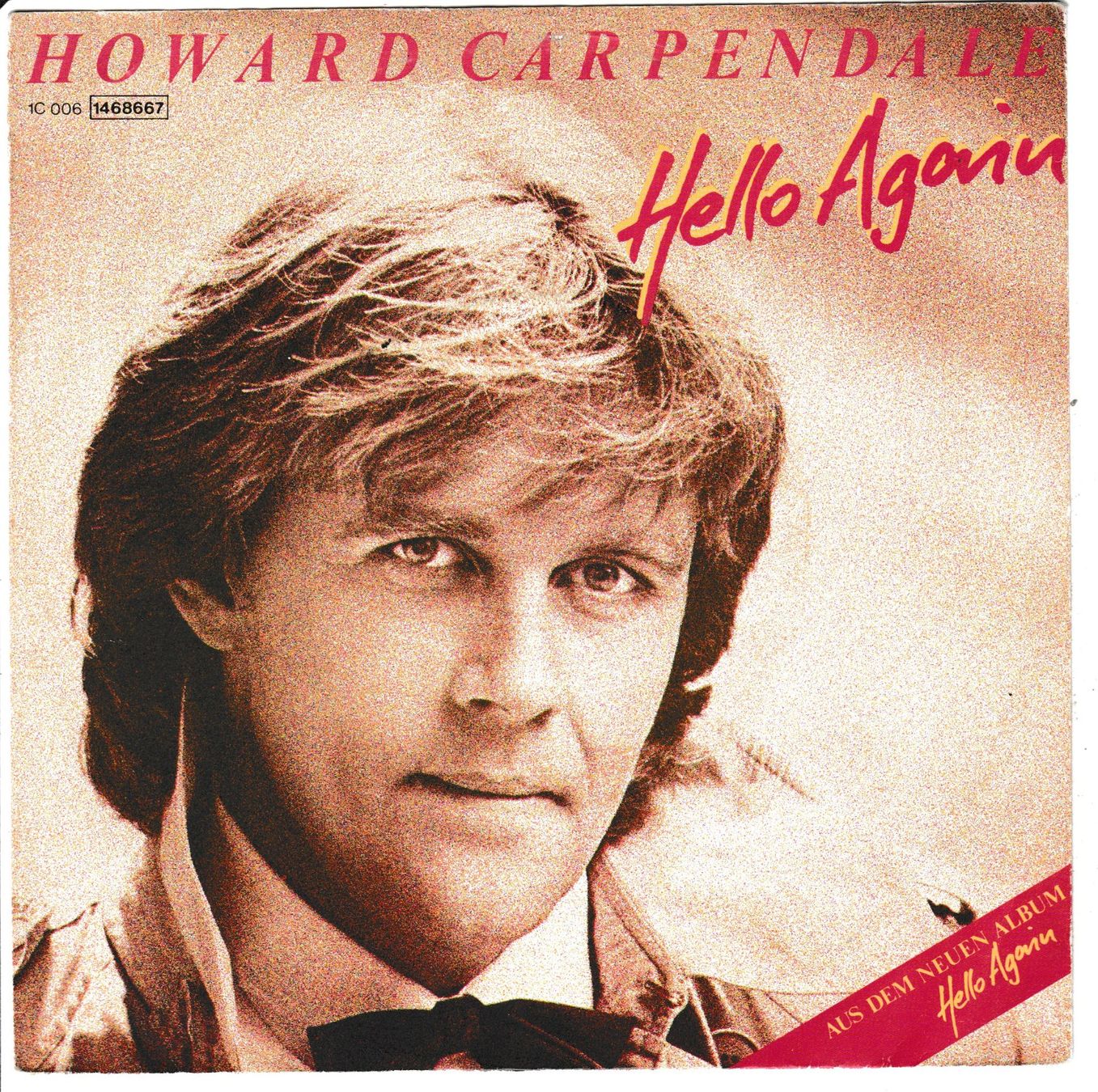 Dischi in vinile: Howard Carpendale - Hello again 7" Vinyl 1984 – Usato da Tübach venduto da JamesStone