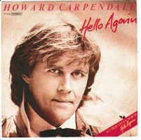 Howard Carpendale - Hello again 7" Vinyl 1984