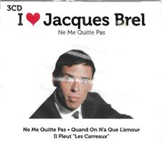 Jacques Brel 3 CD's Box - I Love Jacques Brel - Neuf scellé