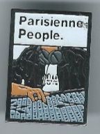 Placchette & Badge: Parisienne People PIN – Usato da Zürich venduto da t24_de