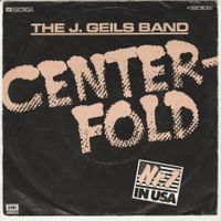The J.Geils Band - Centerfold 7" Vinyl 1981