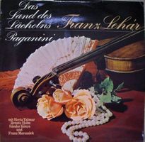 Franz Lehár - Das Land Des Lächelns • Paganini (LP)