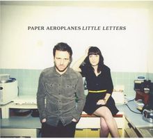 Paper Aeroplanes - Little Letters (Digipack)