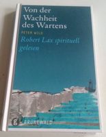 Von der Wachheit des Wartens  (Peter Wild)  ©'2010 Grünewald
