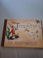 Tröpfchen Bildergeschichte von Kaspar Fröhlich guter Zustand