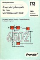 Anwendungsbeispiele für den Mikroprozessor 6502 RPB 173