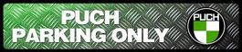 Metallic Blechschild-PUCH-PARKING ONLY-grün-46 x 10 cm