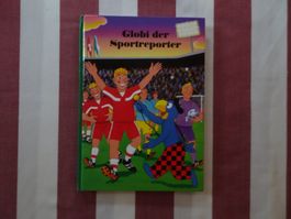 Globi der Sportreporter - 1. Auflage 1999 - unbemalt - G1208