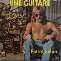 PIERRE BILLON - UNE GUITARE