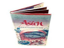 Asien Kochbuch 250 Original Rezepte mit Bildern