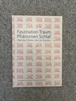 Faszination Schlaf. Phänomen Schlaf.