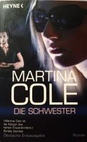 Die Schwester - Martina Cole - Taschenbuch - Wie NEU