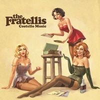 CD Fratellis - Costello music (2006)