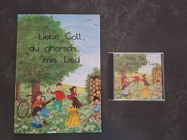 *Liebe Gott du ghörsch mis Lied* Buch und CD